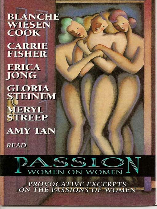 Title details for Passion Woman on Woman by Blanche Wiesen Cook - Available